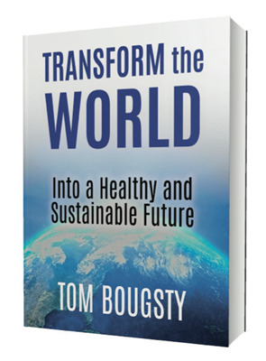 Transform the World into a Healthy Sustainable Future